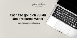 Hướng dẫn cách tạo gói dịch vụ khi làm Freelance Writer